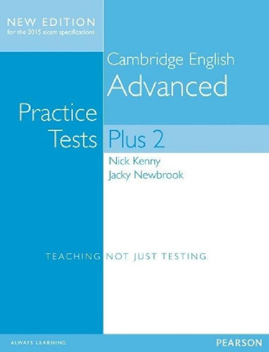 Cambridge English Advanced - Practice Tests Plus 2 No Key