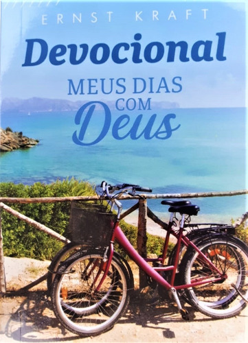 Devocional Anual Meus Dias Com Deus Bolso Capa Bicicleta, De Ernest Kraft. Série Meus Dias Com Deus Editora Alfa E Omega, Capa Mole Em Português