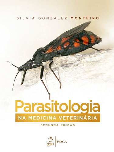 Parasitologia na Medicina Veterinária, de Monteiro, Silvia Gonzalez. Editora Guanabara Koogan Ltda., capa mole em português, 2017