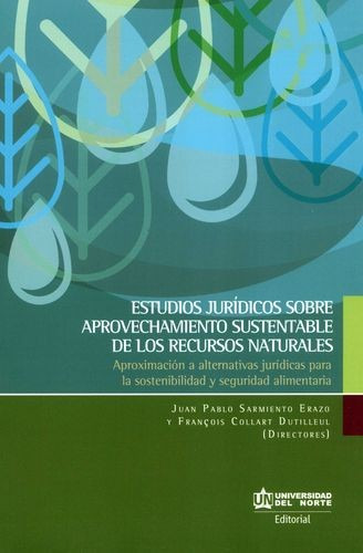 Libro Estudios Jurídicos Sobre Aprovechamiento Sustentable