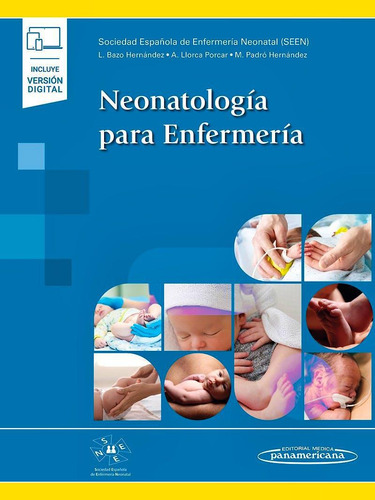 Neonatologia Para Enfermeria. Incluye Version Digital