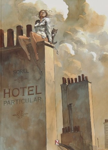 Hotel Particular - Sorel Guillaume