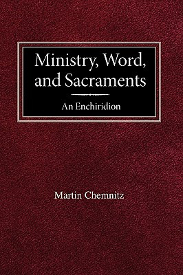 Libro Ministry, Word, And Sacraments An Enchiridion - Che...