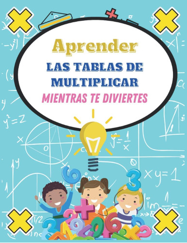 Libro: Aprender Las Tablas De Multiplicar Mientras Te Divier