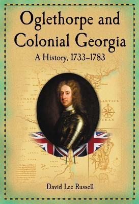 Libro Oglethorpe And Colonial Georgia: A History, 1733-17...