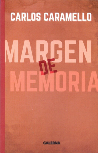 Margen De Memoria - Carlos Caramelo
