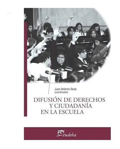 Difusión De Derechos Y Ciudadanía En La Escuela Nuevo!