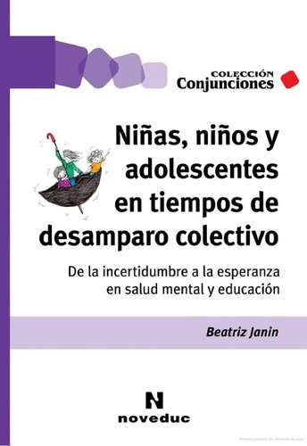 Niñas Niños Adolescentes - Desamparo Colectivo - Janin