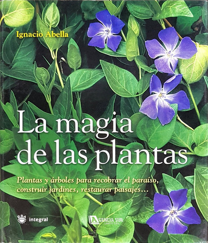 La Magia De Las Plantas Y Los Arboles, Jardineria Y Vivero