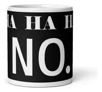 Comprar Taza Haha No Orca Importada