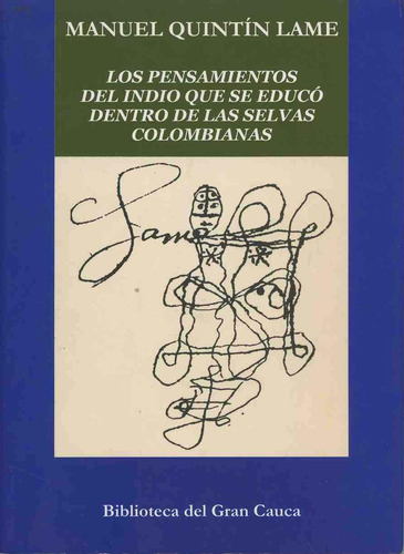 Pensamientos Del Indio Que Se Educo Dentro De Las Selvas Col, De Quintin Lame, Manuel., Vol. 1. Editorial Temis D, Tapa Pasta Blanda, Edición - En Español