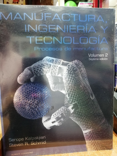 Manufactura Ingenieria Y Tecnologia Vol 2