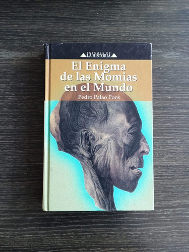 El Enigma De Las Momias En El Mundo | Pedro Palao Pons