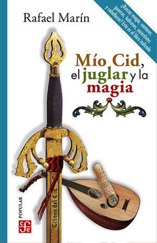 Mio Cid El Juglar Y La Magia