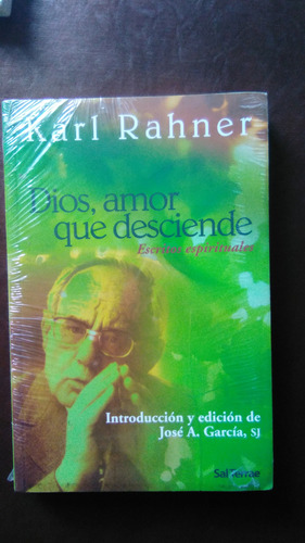 Dios ,amor Que Desciende , Karl Rahner, Teologo Catolico 