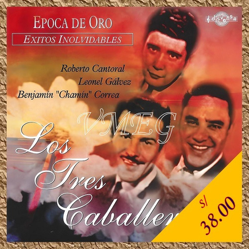 Vmeg Cd Los Tres Caballeros 1998 Época De Oro