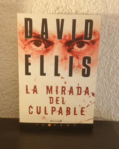 La Mirada Del Culpable - David Ellis