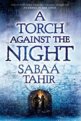 Book : A Torch Against The Night (an Ember In The Ashes) ...