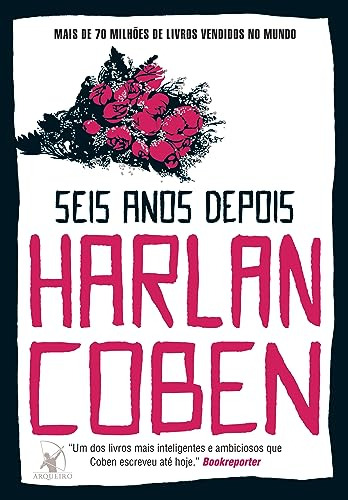 Libro Seis Anos Depois De Coben, Harlan Arqueiro - Sp