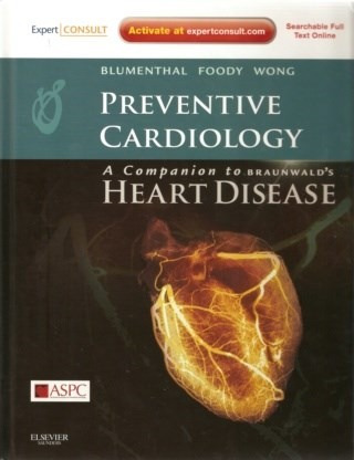 Preventive Cardiology: A Companion To Braunwald S Heart Dis