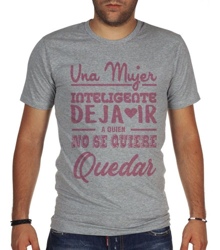 Remera De Hombre Frase Una Mujer Inteligente Woman Rosa