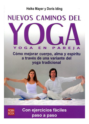 Yoga Nuevos Caminos Del . Yoga En Pareja
