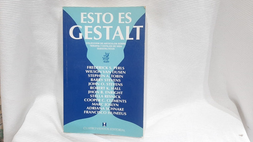 Imagen 1 de 7 de Esto Es Gestalt John O Stevens Cuatro Vientos