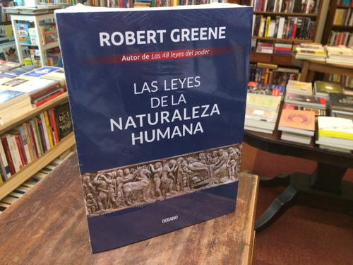 Las Leyes De La Naturaleza Humana - Robert Greene