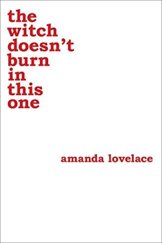 Book : The Witch Doesnt Burn In This One - Lovelace, Amanda