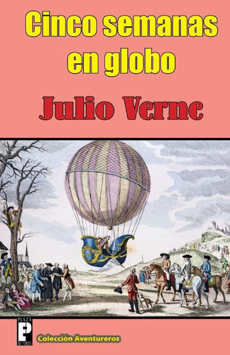 Libro: Cinco Semanas En Globo (edición En Español)