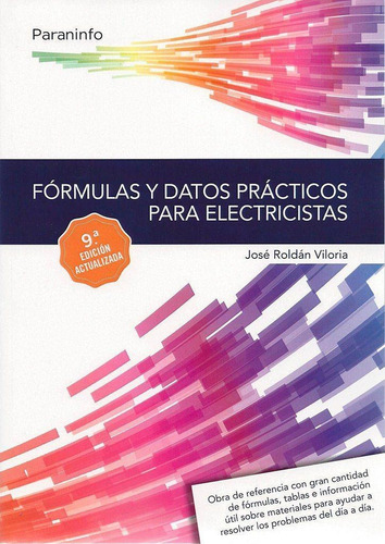 Formulas Y Datos Practicos Para Electricistas 9 Ed, De Roldan Viloria. Editorial Paraninfo, Tapa Tapa Blanda En Español