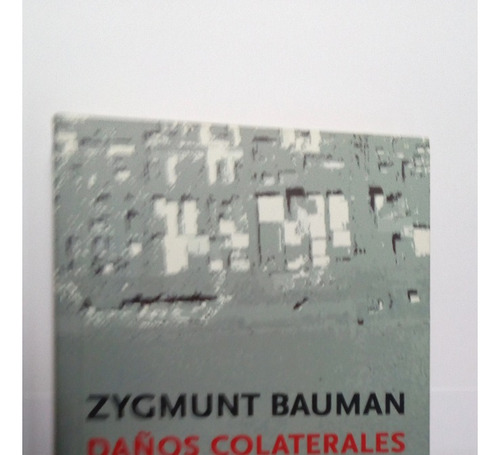Libro  Daños Colaterales     Zygmunt Bauman 