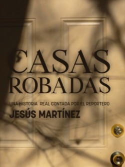 Libro Casas Robadas. Caso José Luis Ruiz:crónica De Un Allan