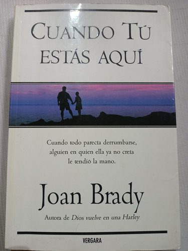 Cuando Tú Estás Aquí Joan Brady Completo 