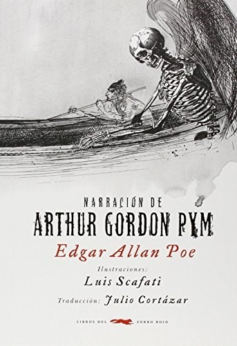 Narración De Arthur Gordon Pym, Edgar Allan Poe, Zorro Rojo