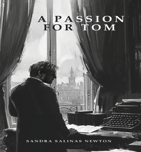 A Passion For Tom, De Sandra Salinas Newton. Editorial Audiobook Publishing Services, Tapa Dura En Inglés