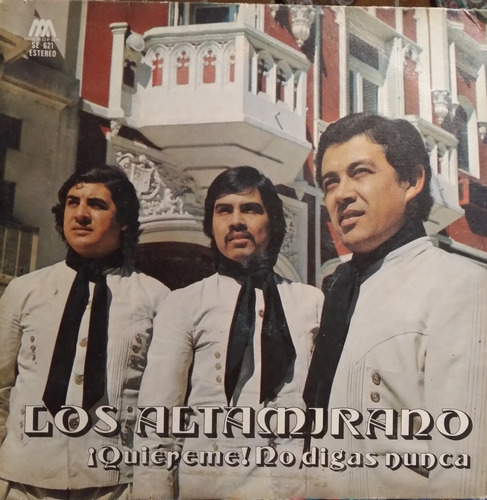 Los Altamirano Quiereme No Digas Nunca Vinilo  Lp Original