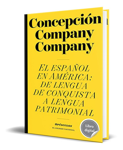 Libro El Español En América [ Concepción Company ] Original 