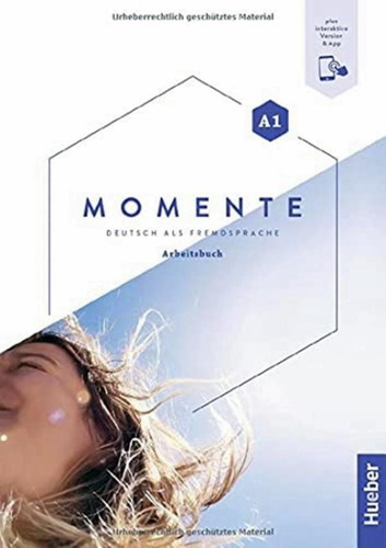 Momente A1 - Arbeitsbuch Plus Interaktive Version - Deutsc