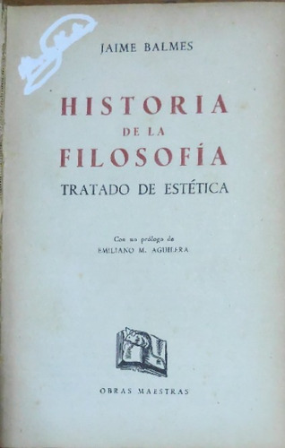 Historia De La Filosofia Tratado De Estetica Balmes