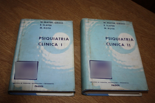 Psiquiatria Clinica 2 Tomos - Mayer Gross / Slater / Roth 