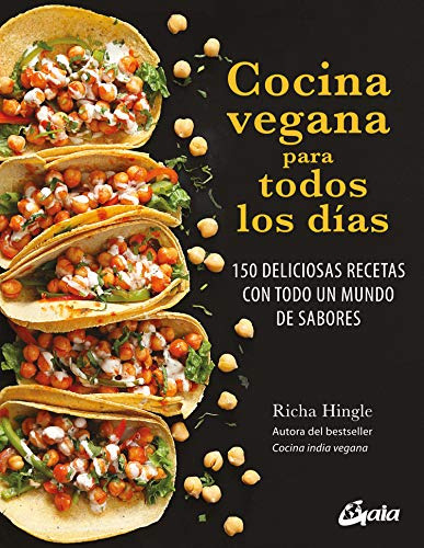 Libro Cocina Vegana Para Todos Los Dias 150 Deliciosas Recet