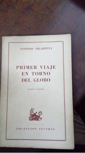 Libro Primer Viaje Entorno Del Globo    Antonio Pagafetta