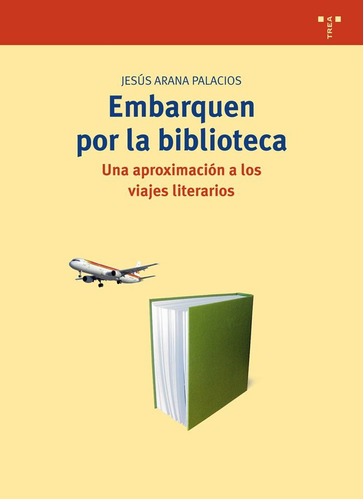 Libro Embarquen Por La Biblioteca