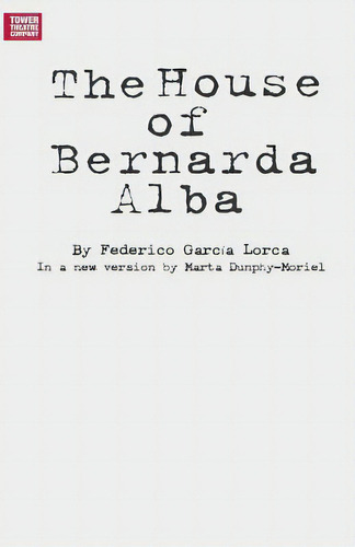 The House Of Bernarda Alba, De Lorca, Federico García. Editorial Createspace, Tapa Blanda En Inglés