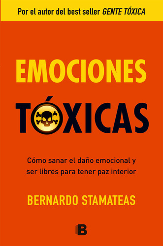 Libro Emociones Tã³xicas - Stamateas, Bernardo