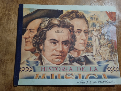 Álbum De Figuritas Historia De La Música. 1952. Faltan 6. 