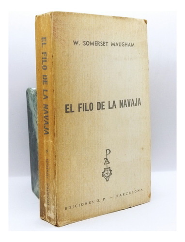 El Filo De La Navaja Somerset Maugham