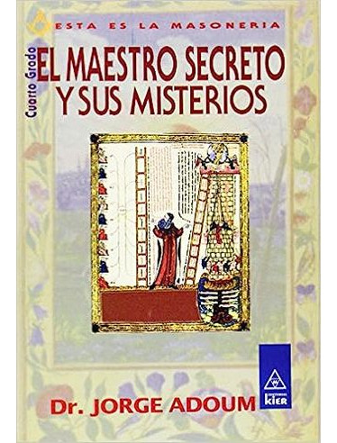 Libro El Maestro Secreto Y Sus Misterios