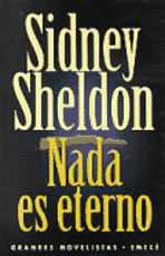 Nada Es Eterno - Sidney Sheldon